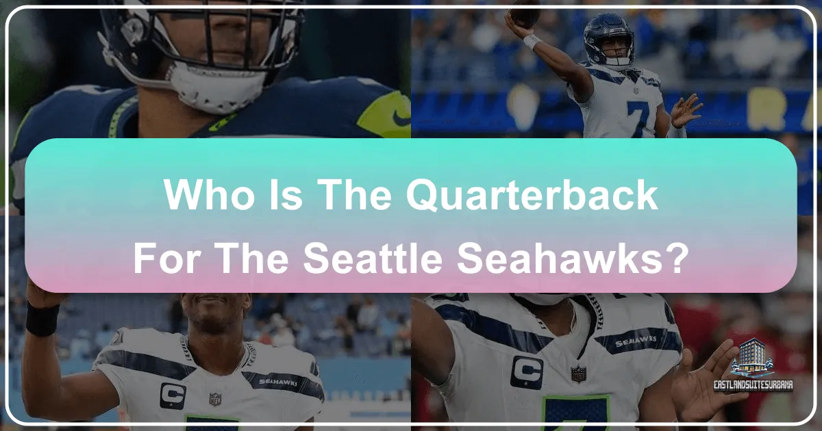 Who Is The Quarterback For The Seattle Seahawks?