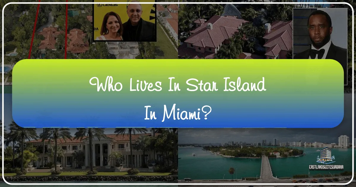 Who Lives In Star Island In Miami?