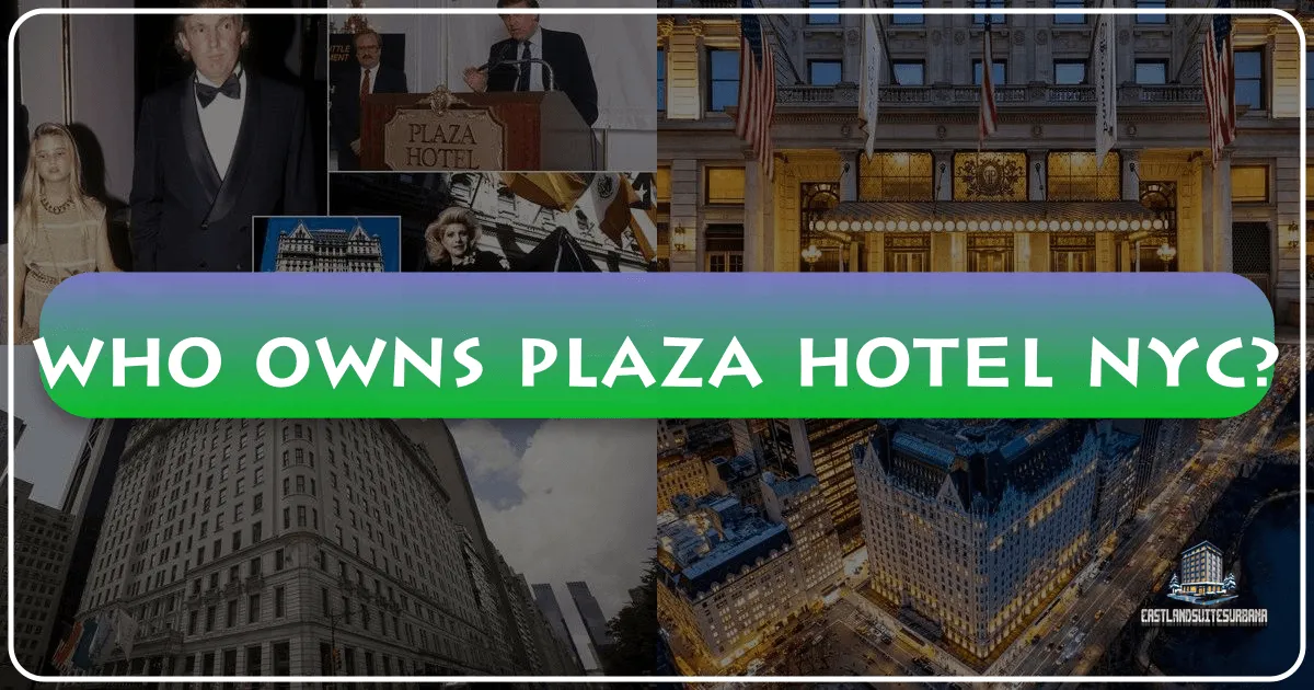 Unraveling the Ownership Saga of New York City's Iconic Plaza Hotel