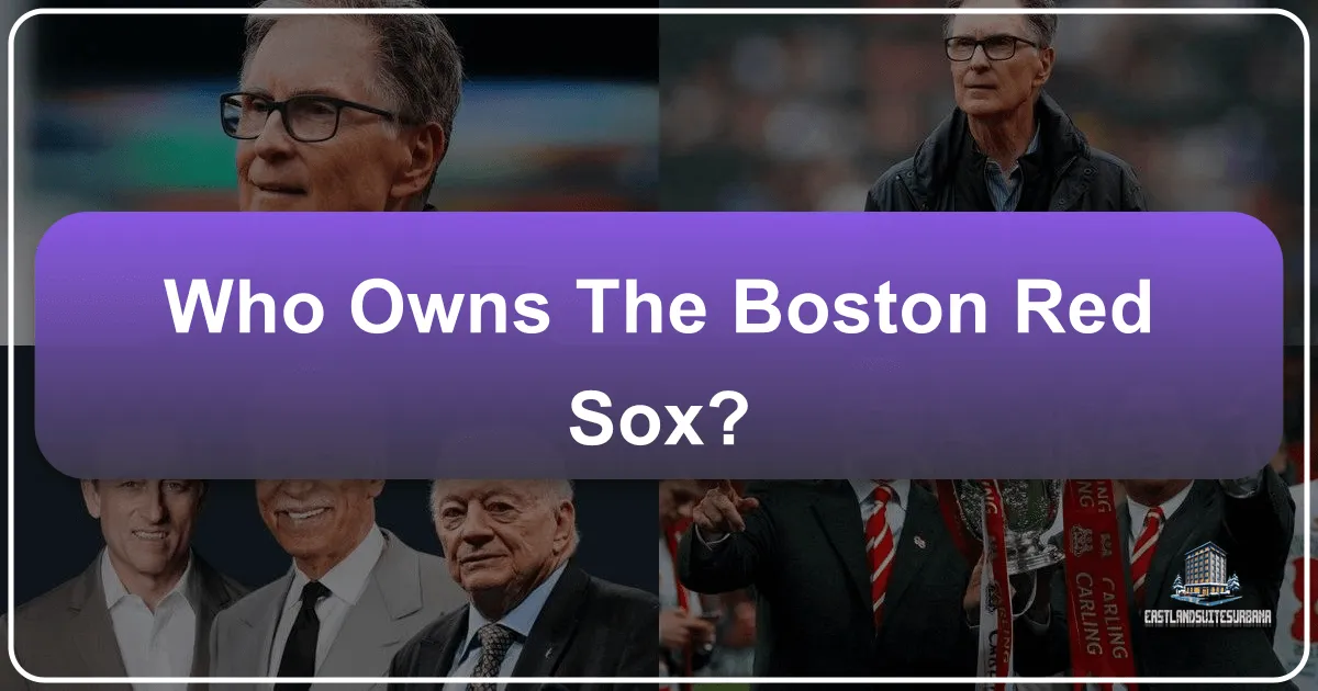 Who Owns the Boston Red Sox