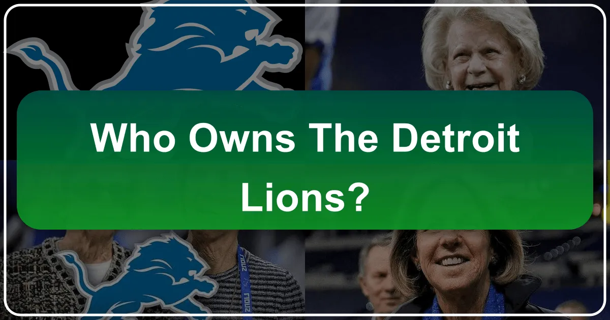 Who Owns The Detroit Lions?