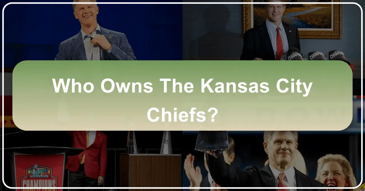 Who Owns the Kansas City Chiefs