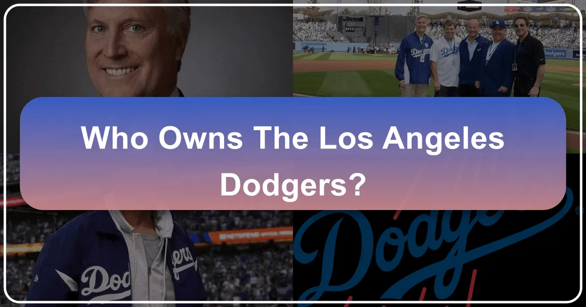 Who Owns the Los Angeles Dodgers