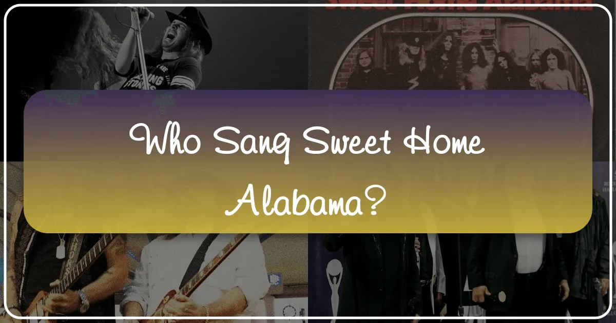 Who Sang Sweet Home Alabama: A Journey Through Southern Rock and Alabama Heritage