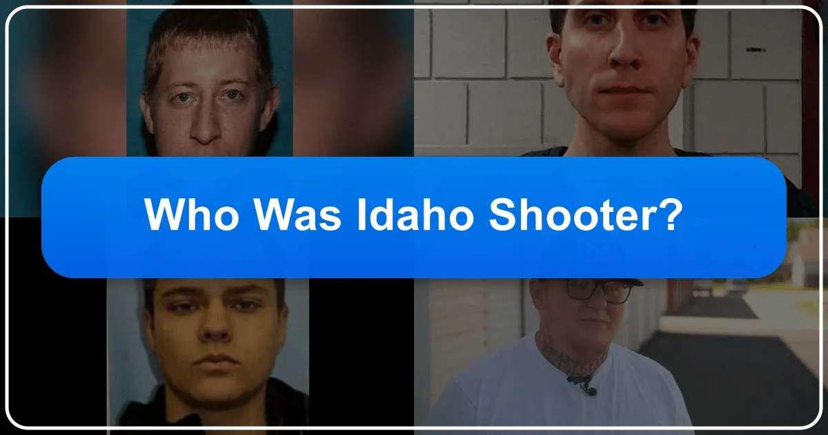 Who Was Idaho Shooter