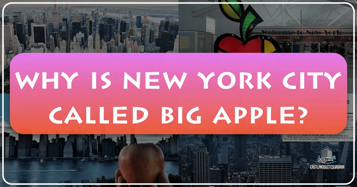 Why New York City is Called the Big Apple